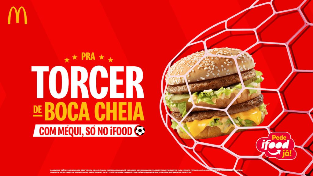 iFood e McDonald’s firmam parceria para promover promoções durante campeonatos