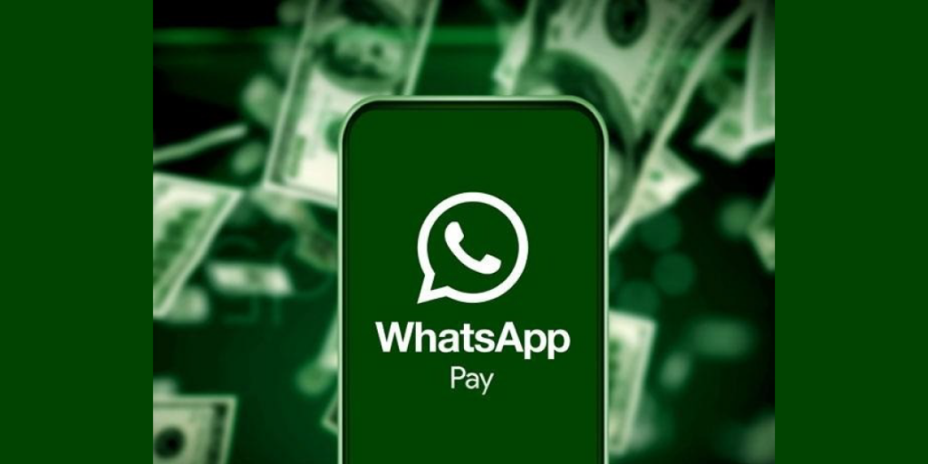 O WhatsApp Pay e os pagamentos digitais vão mudar o varejo