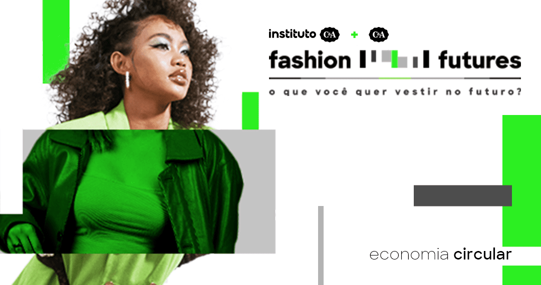 Instituto C&A lança segunda edição do Prêmio Fashion Futures