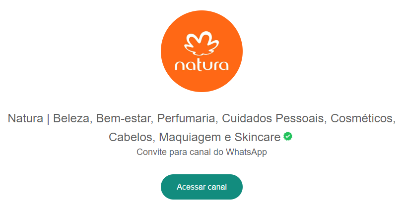 Natura lança canal no WhatsApp e recebe, em média, mil seguidores por dia