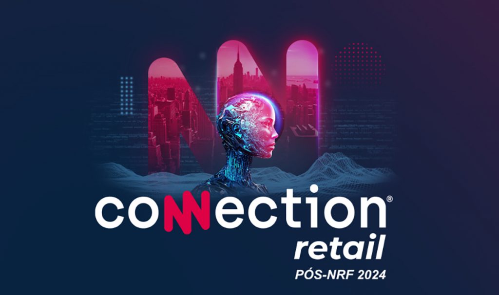Connection Retail chega para se debruçar em IA, Retail Media e muito mais