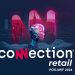 Connection Retail chega para se debruçar em IA, Retail Media e muito mais