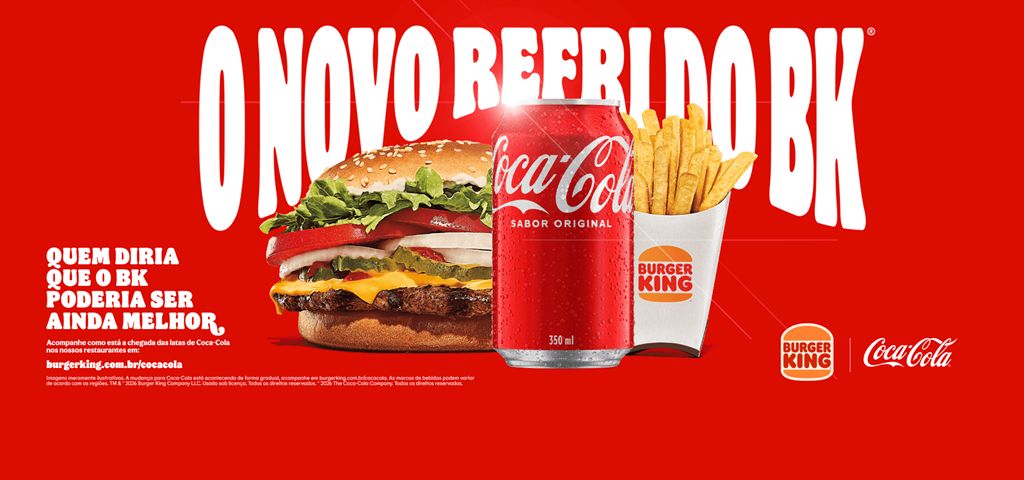 Burger King oficializa a integração da Coca-Cola em seu portfólio de refrigerantes